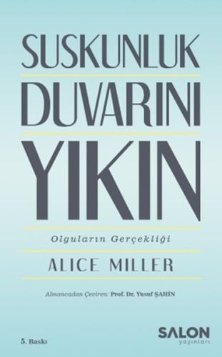 Suskunluk Duvarını Yıkın - Olguların Gerçekliği %30 indirimli Alice Mi