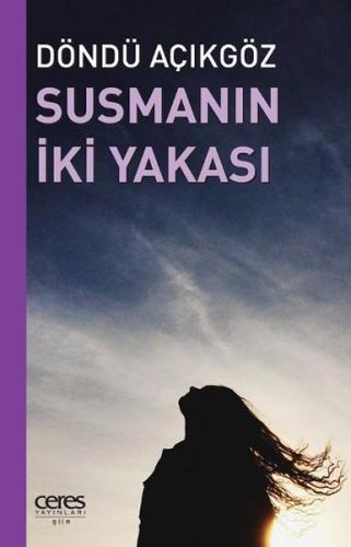 Susmanın İki Yakası Döndü Açıkgöz