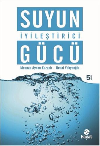 Suyun İyileştirici Gücü %20 indirimli Recai Yahyaoğlu