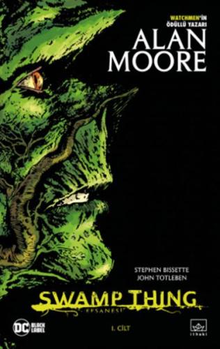 Swamp Thing Efsanesi - 1. Cilt %12 indirimli Alan Moore