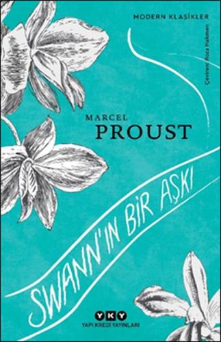 Swann’ın Bir Aşkı - Modern Klasikler %18 indirimli Marcel Proust