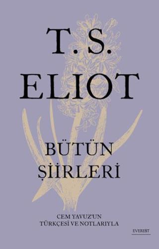 T. S. Eliot - Bütün Şiirleri (Ciltli) %10 indirimli Thomas Stearns Eli