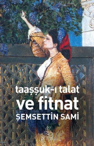 Taaşşuk-ı Talat ve Fitnat Şemsettin Sami