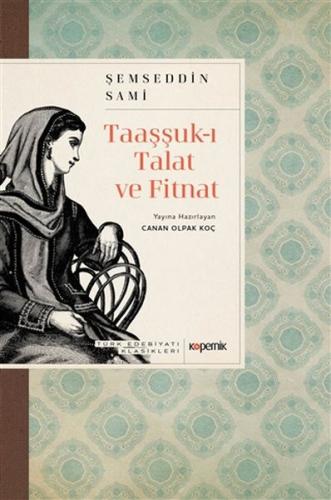 Taaşşuk-ı Talat ve Fitnat %14 indirimli Şemsettin Sami