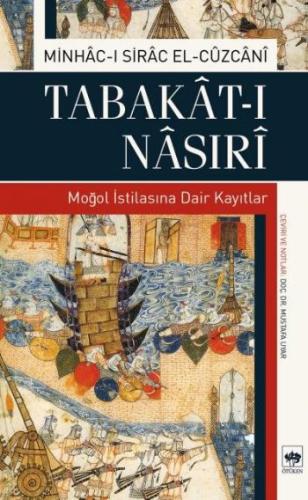 Tabakat - ı Nasıri Moğol İstilasına Dair Kayıtlar Minhac - ı Sirac El 