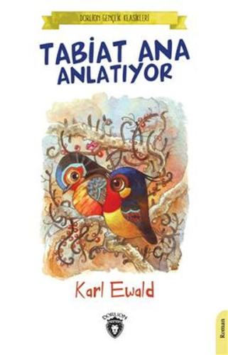 Tabiat Ana Anlatıyor %25 indirimli Karl Ewald