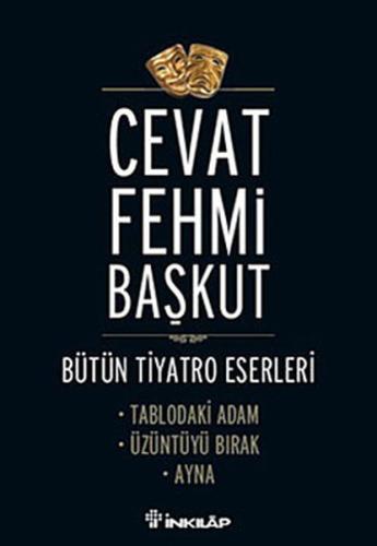 Tablodaki Adam - Üzüntüyü Bırak - Ayna / Bütün Tiyatro e,Eserleri %15 