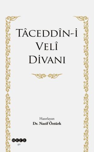 Taceddin-i Veli Divanı Dr. Nazif Öztürk