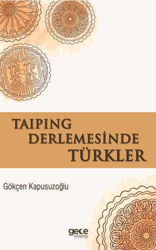 Taiping Derlemesinde Türkler %20 indirimli Gökçen Kapusuzoğlu