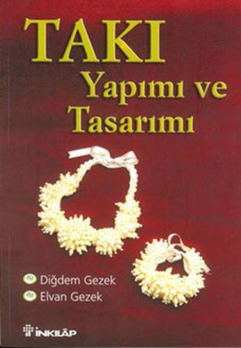 Takı Yapımı ve Tasarımı %15 indirimli Şükran Fazlıoğlu A. De Rochebrun