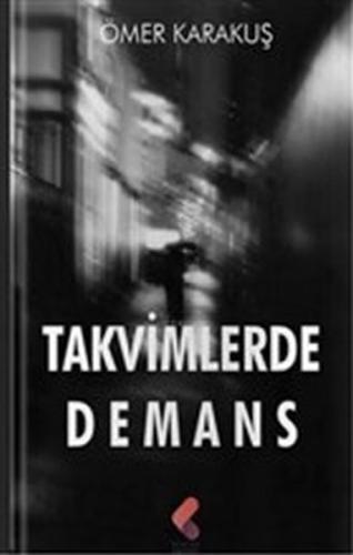 Takvimlerde Demans Ömer Karakuş