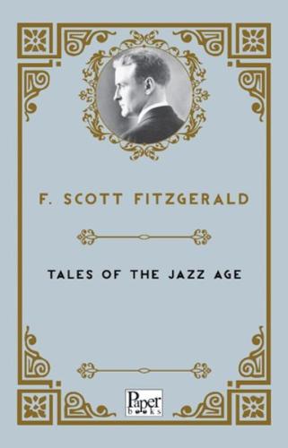 Tales of the Jazz Age (İngilizce Kitap) Francis Scott Key Fitzgerald