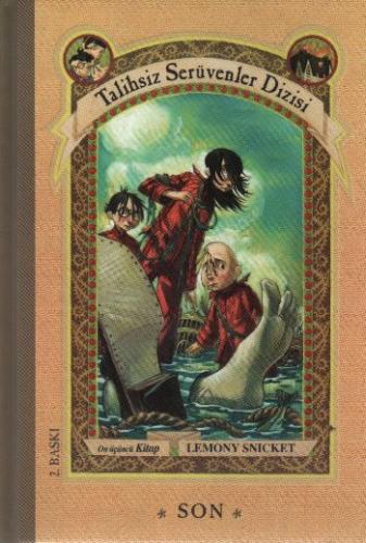 Talihsiz Serüvenler 13 - Son (Ciltli) %10 indirimli Lemony Snicket