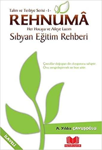 Talim ve Terbiye Serisi 1 - Rehnuma %10 indirimli Ayse Yildiz Cavusogl