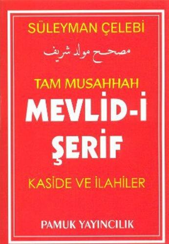 Tam Musahhah Mevlid-i Şerif Kaside ve İlahiler (İlahi-004/P7) %25 indi