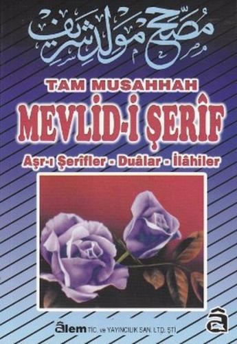 Tam Musahhah Mevlid-i Şerif Süleyman Çelebi