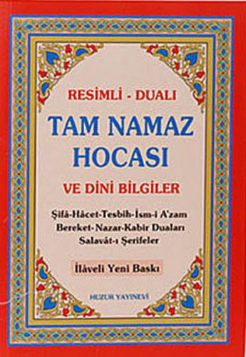 Tam Namaz Hocası ve Dini Bilgiler / Resimli-Dualı %23 indirimli Kolekt