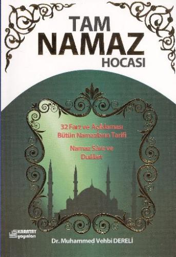 Tam Namaz Hocası Muhammed Vehbi Dereli