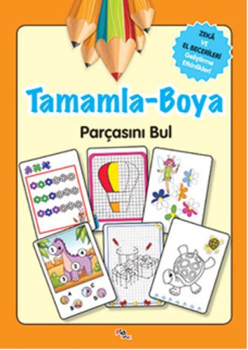 Tamamla-Boya / Zeka ve El Becerileri Geliştirme Etkinlikleri Gülizar Ç