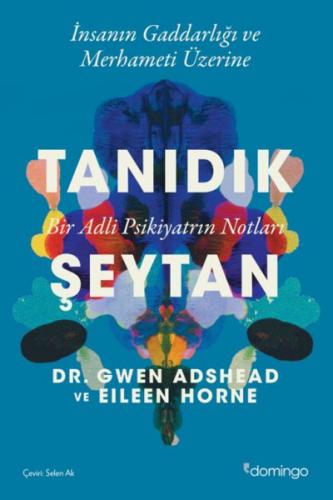 Tanıdık Şeytan - Bir Adli Psikiyatrın Notları %17 indirimli Gwen Adshe