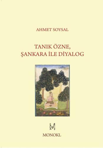 Tanık Özne, Şankara İle Diyalog %22 indirimli Ahmet Soysal