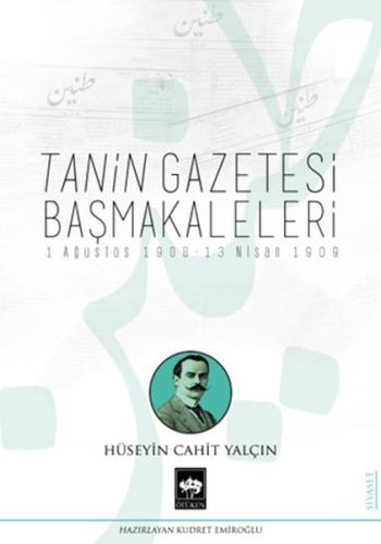 Tanin Gazetesi Başmakaleleri %19 indirimli Hüseyin Cahit Yalçın