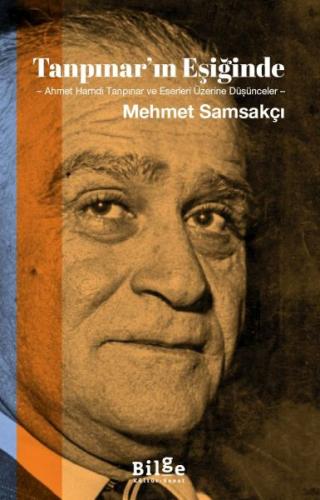 Tanpınar’ın Eşiğinde %14 indirimli Mehmet Samsakçı