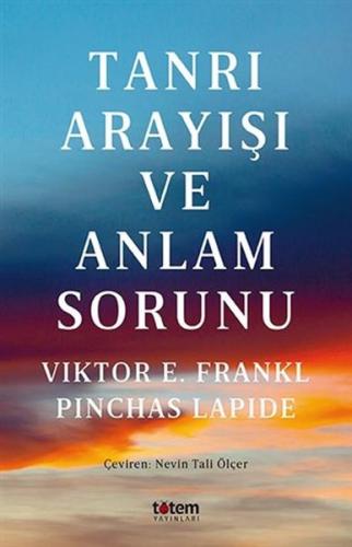 Tanrı Arayışı ve Anlam Sorunu %20 indirimli Viktor E. Frankl