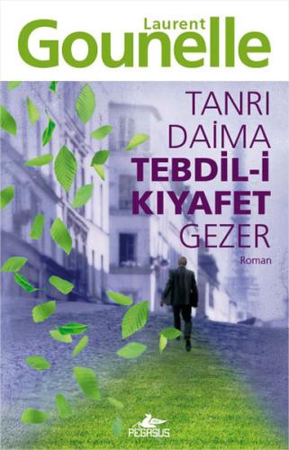 Tanrı Daima Tebdil-i Kıyafet Gezer %15 indirimli Laurent Gounelle