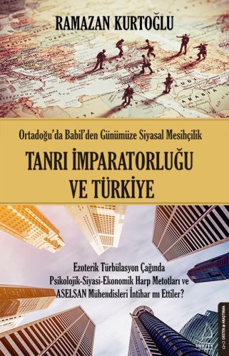 Tanrı İmparatorluğu ve Türkiye %14 indirimli Ramazan Kurtoğlu