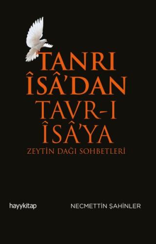 Tanrı İsa’dan Tavr-ı İsa’ya %15 indirimli Necmettin Şahinler