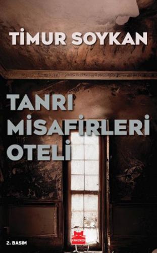 Tanrı Misafirleri Oteli Timur Soykan