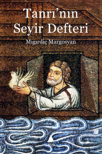 Tanrı’nın Seyir Defteri %10 indirimli Mıgırdiç Margosyan