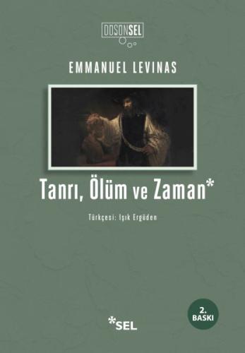 Tanrı, Ölüm ve Zaman %12 indirimli Emmanuel Levinas