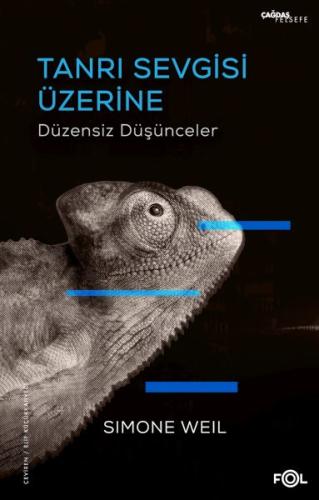 Tanrı Sevgisi Üzerine Düzensiz Düşünceler %17 indirimli Simone Weil