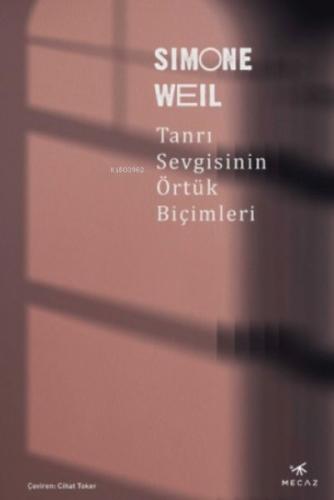 Tanrı Sevgisinin Örtük Biçimleri %17 indirimli Simone Weil