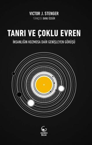 Tanrı ve Çoklu Evren Victor J. Stenger