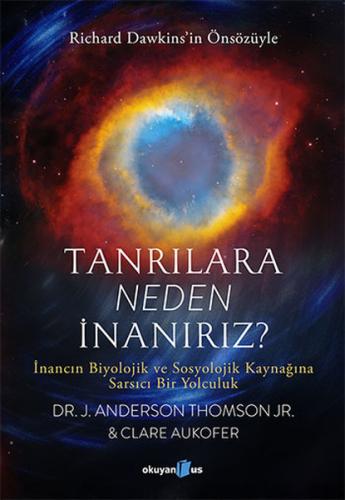 Tanrılara Neden İnanırız? %10 indirimli J. Anderson Thomson Jr.