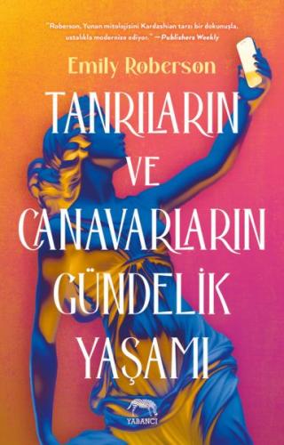 Tanrıların ve Canavarların Gündelik Yaşamı %10 indirimli Emily Roberso