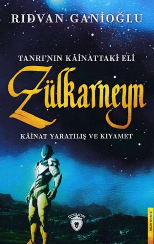 Tanrı'nın Kainattaki Eli Zülkarney %25 indirimli Rıdvan Ganioğlu