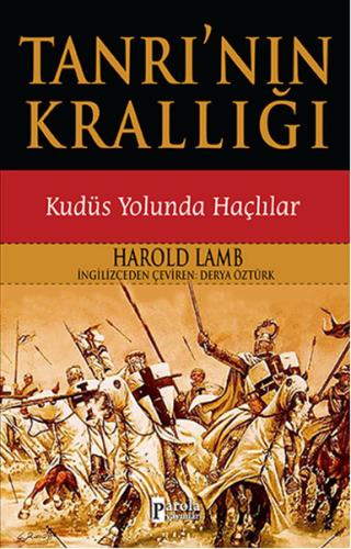 Tanrı'nın Krallığı - Kudüs Yolunda Haçlılar %23 indirimli Harold Lamb