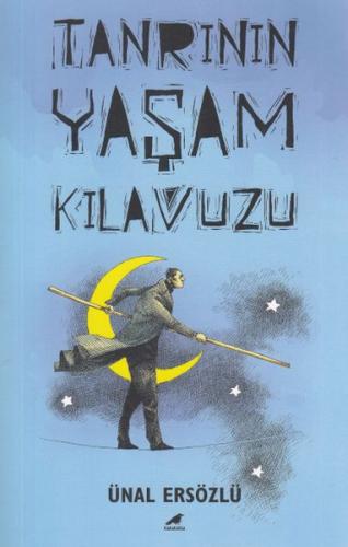 Tanrı'nın Yaşam Kılavuzu %14 indirimli Ünal Ersözlü