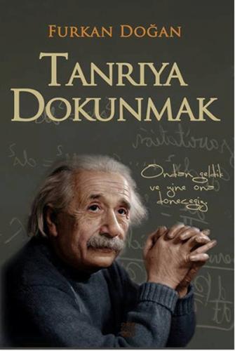 Tanrıya Dokunmak %33 indirimli Furkan Doğan