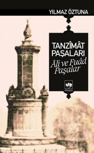 Tanzimat Paşaları Ali ve Fuad Paşalar %19 indirimli Yılmaz Öztuna