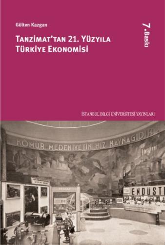 Tanzimat’tan 21. Yüzyıla Türkiye Ekonomisi %3 indirimli Gülten Kazgan