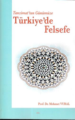 Tanzimattan Günümüze Türkiy de Felsefe %20 indirimli Mehmet Vural