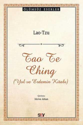 Tao Te Ching - Yol ve Erdemin Kitabı Lao - Tzu