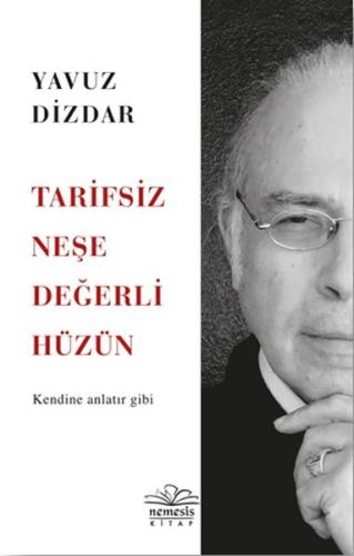 Tarifsiz Neşe Değerli Hüzün %10 indirimli Yavuz Dizdar