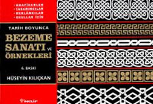 Tarih Boyunca Bezeme Sanatı Örnekleri %15 indirimli Hüseyin Kılıçkan