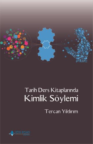 Tarih Ders Kitaplarında Kimlik Söylemi %15 indirimli Tercan Yıldırım